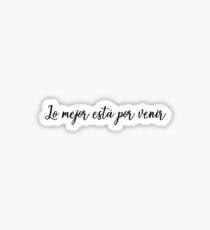 55 awesome spanish quotes phrases on love life funny & inspirational sayings with images cute quotes about life spanish quotes with english translation happy birthday love quotes in spanish for him. Inspiring Work Quotes Spanish Awesome Sticker Set Inspiring Encouraging Spanish Words Quotes Dogtrainingobedienceschool Com