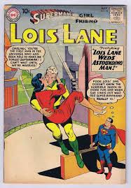 Depictions of her have varied since she was created in 1938, spanning the superman comic books. Lois Lane Superman S Girlfriend 18 Complete Silver Age 1962 Dc Comics Good Pee Wee Comics
