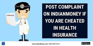Post Complaints On Indianmoney If You Are Cheated In Health Insurance Health Insurance Policies Health Insurance Companies Health Insurance