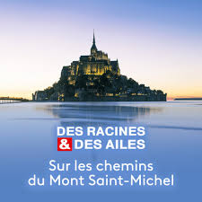 À 15 ans, il était mon pire ennemi. Des Racines Et Des Ailes Sur Les Chemins Du Mont Saint Michel En Streaming Replay France 3 France Tv