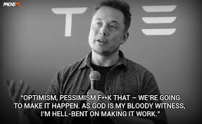 20 Inspirational Quotes By Elon Musk That Will Make You Respect Him More Entrepreneur quotes inspiration elon musk spacex tesla paypal entrepreneur definition books reddit. 20 inspirational quotes by elon musk
