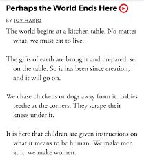 Perhaps The World Ends Here By Joy Harjo Poetry Foundation End Of The World Words