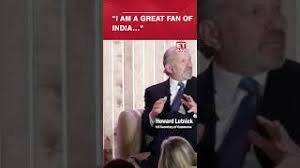 I Am A Great Fan Of India..." Howard Lutnik Amid India-US Trade Deal
