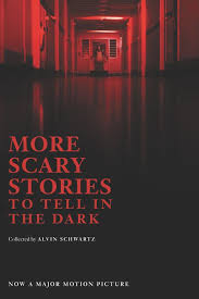 More Scary Stories to Tell in the Dark Movie Tie-in Edition – HarperCollins