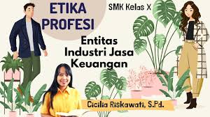 Soal pilihan ganda dan jawaban etika profesi bab 2 mengenal etika profesi kelas 10 smk senin 20 april 2020 edit. Etika Profesi Kelas X Entitas Industri Jasa Keuangan Dan Lembaga Keuangan Bank Youtube