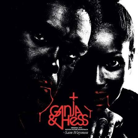 Stream Strange Disc Records | Listen to Ganja & Hess (Original 1973 Motion  Picture Soundtrack by Sam Waymon) playlist online for free on SoundCloud