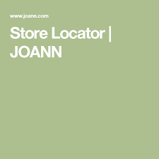 Store Locator Joann Joann Online Craft Store Craft Stores