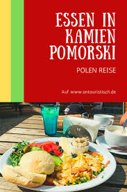 Polen Reise Essen In Kamien Pomorski In 2020 Polen Urlaub Reisen Urlaub