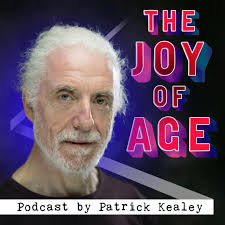 The Joy Of Age (podcast)