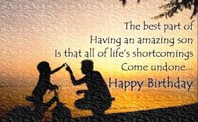 We may have given you lots of birthday presents over the years, but they don't compare to the joy you've given us just by being you. Birthday Wishes For Son From Father