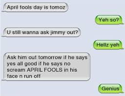 It is definitely one of the best pranks on friends that you can pull. April Fools Day Pranks To Do On Friends Over Text