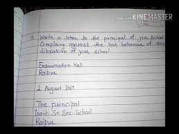 Letter To Principal To Complain Against Librarian Youtube Her first name isn't mentioned so we need to be polite and choose formal. letter to principal to complain against librarian