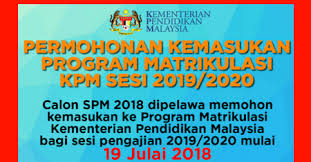 Selamat membuat permohonan matrikulasi kpm sesi 2019/ 2020 online untuk pelajar spm 2018. Permohonan Ke Matrikulasi Sesi 2020 2021