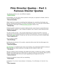 Discover and share film director quotes. Film Director Quotes Actor Film Director