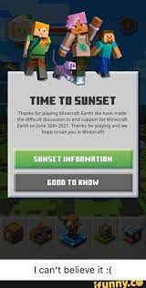 Jun 30, 2021 · about press copyright contact us creators advertise developers terms privacy policy & safety how youtube works test new features press copyright contact us creators. Time To Sunset Thanks For Playing Minecraft Earth We Have Made The Difficult Discussion To End