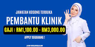Pelbagai kerja kosong swasta, part time, freelance, full time & internship terkini. Jawatan Kosong Pembantu Klinik Dibuka Gaji Daripada Rm1 100 00 Rm3 000 00 My Kerja