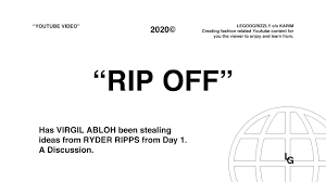 'i ryder ripps have no plans to file any lawsuits, make any civil claims or pursue any criminal charges. Has Virgil Abloh Been Stealing Ideas From Ryder Ripps Youtube