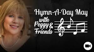 Hymn-A-Day May: Dace Sultanov & Peggy Graff