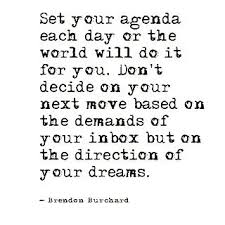 Reposting Rhapsodystrategies What Or Who Is Setting Your Agenda Be Deliberate Life S Too Short To Ju Short Inspirational Quotes Inspirational Quotes Quotes