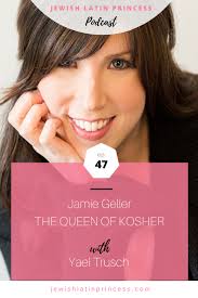 Episode 47: Jamie Geller, the Queen of Kosher