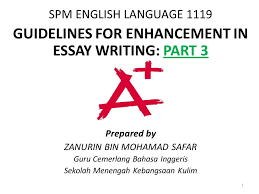Abdul rahman manakala liriknya oleh siti munawirah binti hj. Guidelines For Enhancement In Essay Writing Part 3 Ppt Video Online Download