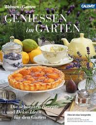 Kostenfreie lieferungen in unsere filialen kostenlose retoure nachhaltig tolle qualität Wohnen Garten Geniessen Im Garten By Callwey Gmbh Issuu
