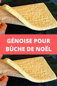 Genoise Pour Buche De Noel Toutes Recettes En 2020 Buche De Noel Genoise Buche De Noel Genoise Buche