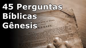 45 Perguntas Biblicas Com Respostas Livro De Genesis Concursos Biblicos
