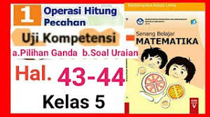 Soal matematika kelas 5 tentang debit dan kunci jawaban. Kunci Jawaban Kelas 5 Matematika Halaman 43