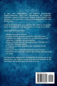 Bücher für schule, studium & beruf. Englische Kurzgeschichten Fur Anfanger 10 Einfache Geschichten Auf Englisch Und Deutsch Mit Vokabellisten University Language Mendel Charles Amazon De Bucher