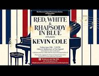 Red, White, and Rhapsody in Blue with pianist Kevin Cole