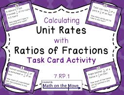 Unit Rates With Fractions Task Cards 20 Task Cards And Recording Sheet For Students To Practice Computing Unit Rate Unit Rate Task Card Activities Task Cards