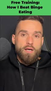 Free Training On How To Stop The Binging Cycle and Get In Incredible Shape 