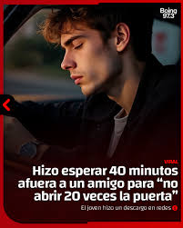 ESPERÁ QUE LLEGUEN OTROS" 😮 Un joven contó que vivió una insólita  situación con un amigo que no le abrió la puerta de su casa de inmediato.  La condición para dejarlo pasar