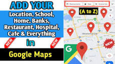 How to Add Location in Google Maps | Add New Places or Home in ...