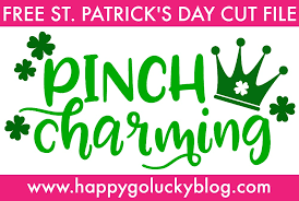 Download Pinch Charming St Patrick S Day Cut File Collection Happy Go Lucky