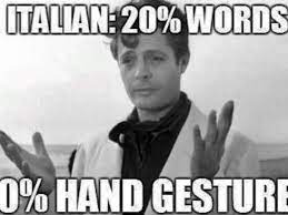 Here are the memes there is a joke about the introduction of the telephone in italy illustrating the second official language: 27 Of The Funniest Memes About Italy