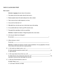 Also known as a nominal clause. Noun Clause Self Test Answers Key Fill Online Printable Fillable Blank Pdffiller