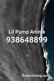 Pin By Brinishia Jefferson On Songs In 2020 Lil Pump Roblox Anime Music