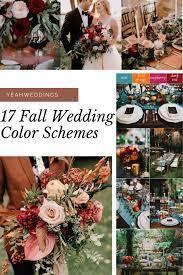 Fall Wedding Colors 17 Gorgeous Fall Wedding Color Schemes Yeah Weddings Fall Wedding Colors Fall Wedding Color Schemes Wedding Themes Fall
