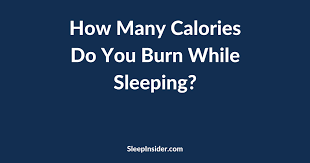 How many calories do you burn just by breathing? How Many Calories Do You Burn While Sleeping Calculator
