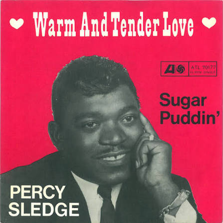 Percy Sledge – Warm And Tender Love – Vinyl (7", 45 RPM, Single), 1966 [r3986714] | Discogs