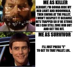 See more of it's funny because it's true on facebook. It S Funny Because It S True Deadbydaylight