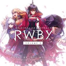 Jeff Williams Rwby Volume 5 Soundtrack Lyrics And Tracklist Genius The term can allude to a tv. rwby volume 5 soundtrack lyrics and