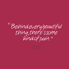 Knee pain is a common ailment for individuals at some point in their lives. Beauty Is Pain Quotes Quotesgram