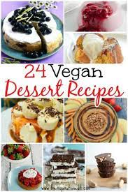 24 Vegan Dessert Recipes You Will Love These Tasty Vegan Desserts Are Ideal For The Family Or As A T Dessert Recipes Vegan Dessert Recipes Vegetarian Desserts