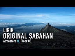 Safwan dan fauzan lirik : Original Sabahan High Quality Lirik Penuh Atmosfera Ft Floor 88 Youtube