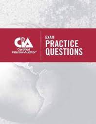 Ias delivers irca iso 22301 internal auditor training in malaysia with eas. Cia Exam Practice Questions The Institute Of Internal Auditors