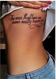 The Ones That Love Us Never Really Leave Us Tattoo The Ones That Love Us Never Really Leave Us Inspirational Tattoos Compass Tattoo Design Tattoo Styles