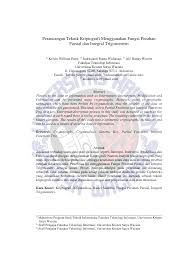 Berdasarkan pengertian di atas, terdapat dua macam dalam integral sehingga kemudian dikategorikan menjadi 2 jenis integral. 2